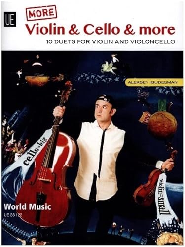 More Violin & Cello & More: 10 Duette. Violine und Violoncello. Spielpartitur. von Universal Edition