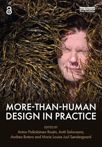 More-than-human Design in Practice von Routledge