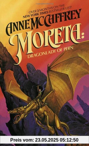 Moreta: Dragonlady of Pern Moreta: Dragonlady of Pern