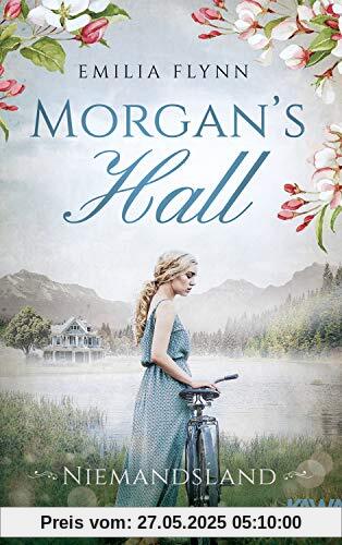 Morgan's Hall: Niemandsland (Die Morgan-Saga 3)