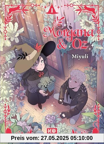 Morgana & Oz - tome 1