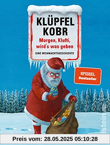 Morgen, Klufti, wird's was geben: Eine Weihnachtsgeschichte | 24 humorvolle Weihnachtskatastrophen vom Bestseller-Duo Morgen, Klufti, wird's was geben: Eine Weihnachtsgeschichte | 24 humorvolle Weihnachtskatastrophen vom Bestseller-Duo