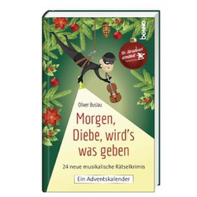 Morgen Diebe wird's was geben | 24 neue musikalische Rätselkrimis Morgen Diebe wird's was geben | 24 neue musikalische Rätselkrimis