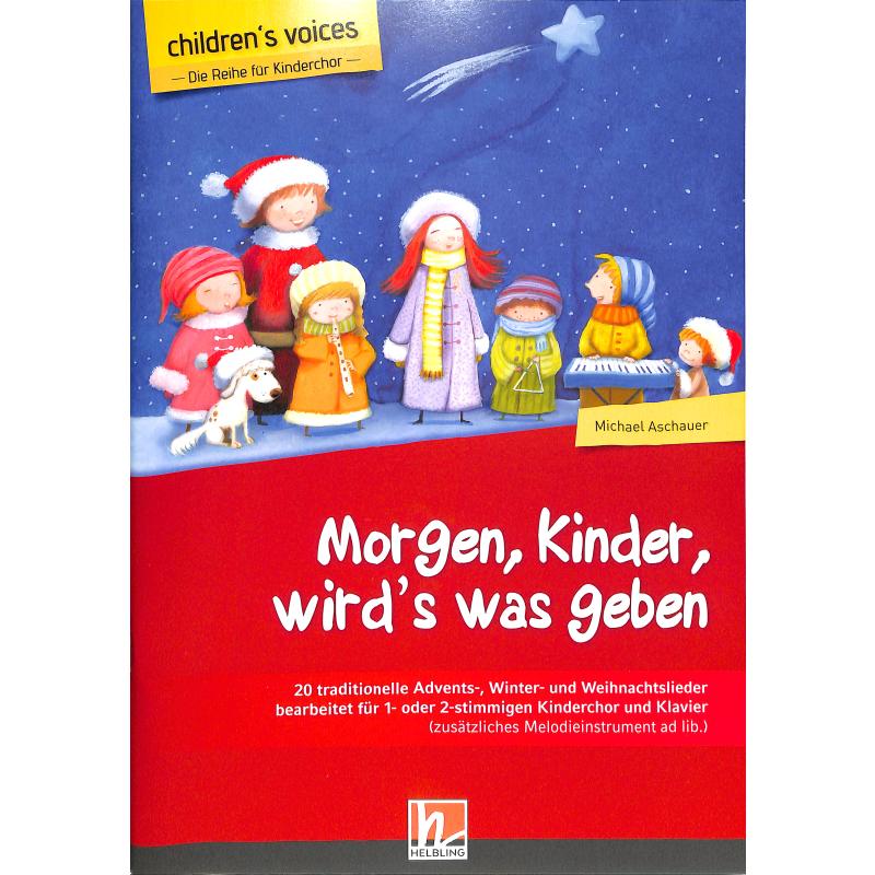 Morgen Kinder wird's was geben