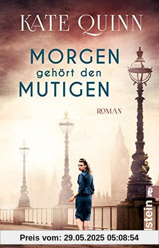 Morgen gehört den Mutigen: Roman Morgen gehört den Mutigen: Roman
