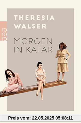 Morgen in Katar: Theaterstücke