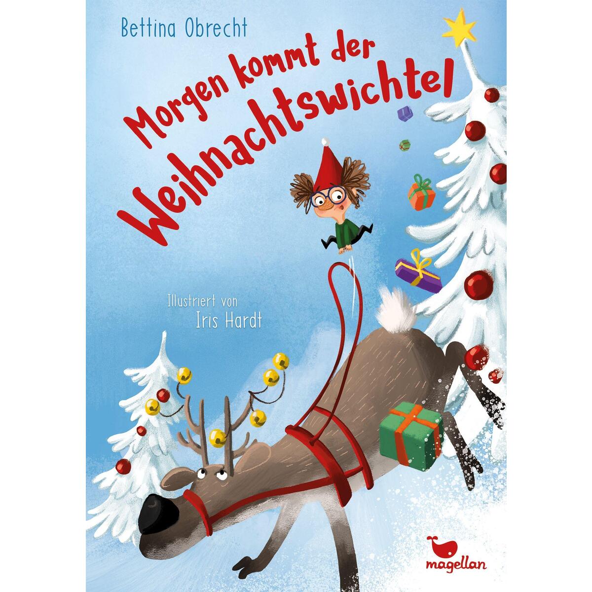 Morgen kommt der Weihnachtswichtel von Magellan GmbH