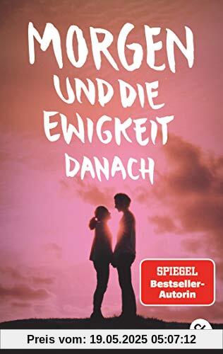 Morgen und die Ewigkeit danach