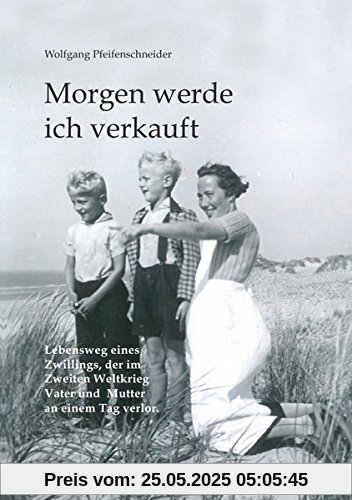 Morgen werde ich verkauft