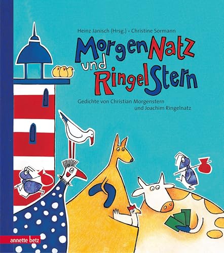 MorgenNatz und RingelStern: Gedichte von Christian Morgenstern und Joachim Ringelnatz MorgenNatz und RingelStern: Gedichte von Christian Morgenstern und Joachim Ringelnatz