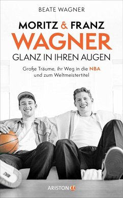 Moritz und Franz Wagner: Glanz in ihren Augen von Ariston