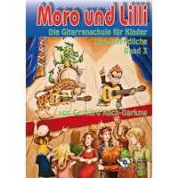 Moro und Lilli. Band 3. Mit CD