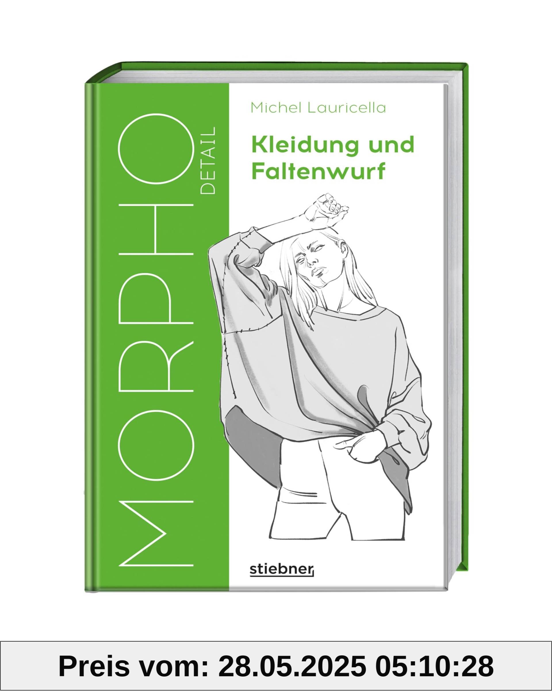 Morpho Detail. Kleidung und Faltenwurf: Realistisch Menschen und Mode zeichnen. Anatomie für Künstler-Buch zum Zeichnen lernen für Erwachsene. Kleider zeichnen einfach gemacht.