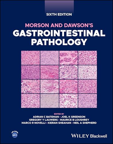 Morson and Dawson's Gastrointestinal Pathology Morson and Dawson's Gastrointestinal Pathology von Wiley-Blackwell