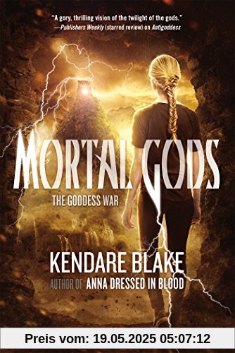 Mortal Gods (The Goddess War, Band 2)