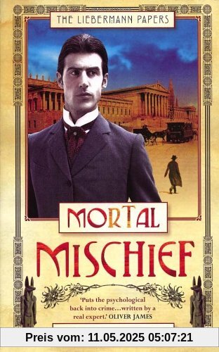 Mortal Mischief (Liebermann Papers 1)