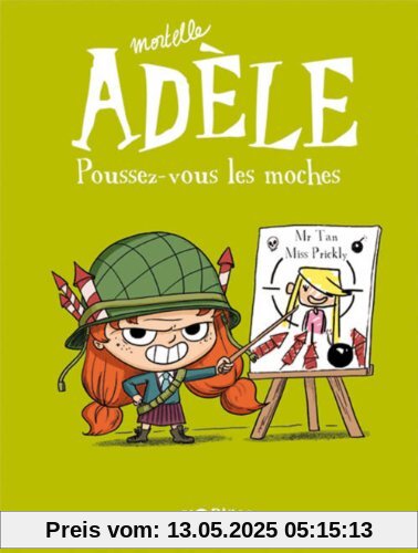 Mortelle Adèle, poussez-vous les moches