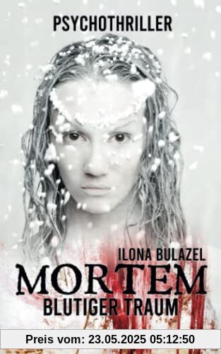 Mortem - Blutiger Traum: Psychothriller