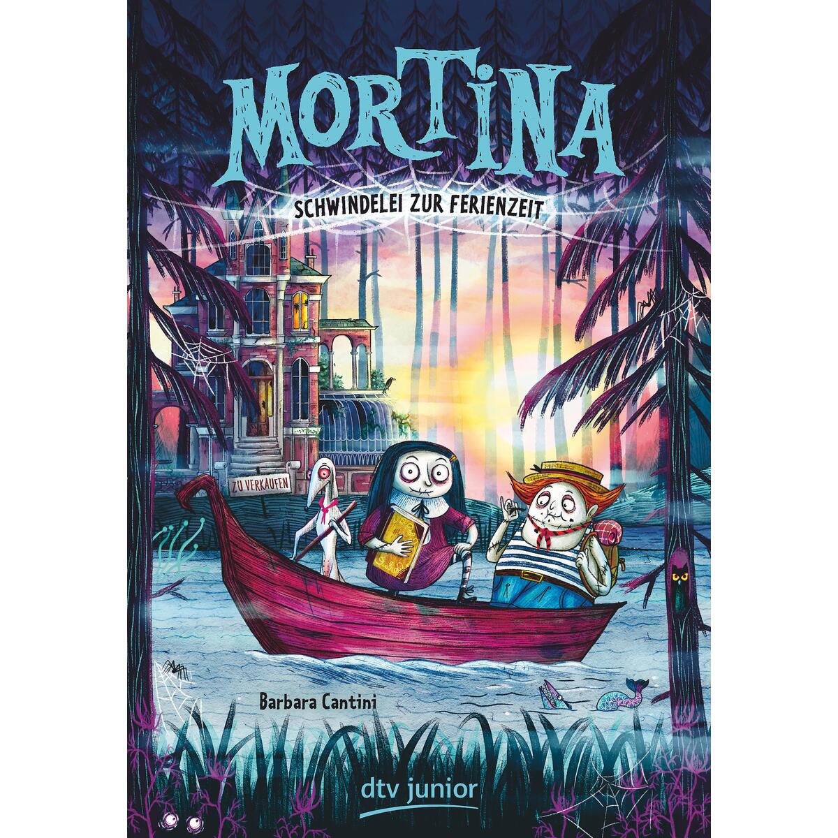 Mortina - Schwindelei zur Ferienzeit von dtv Verlagsgesellschaft