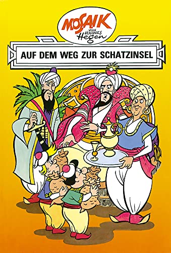 Mosaik von Hannes Hegen: Auf dem Weg zur Schatzinsel (Mosaik von Hannes Hegen - Ritter-Runkel-Serie, Band 8)