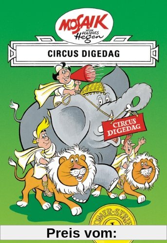 Mosaik von Hannes Hegen: Circus Digedag, Römer-Serie Bd. I