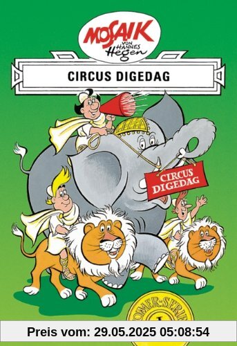 Mosaik von Hannes Hegen: Circus Digedag, Römer-Serie Bd. I