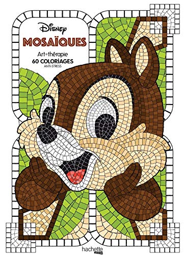 Mosaïques Disney: 60 coloriages anti-stress