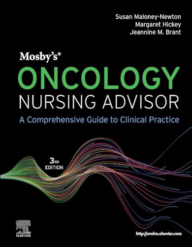 Mosby's Oncology Nursing Advisor: A Comprehensive Guide to Clinical Practice von Mosby