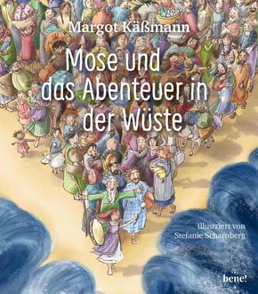 Mose und das Abenteuer in der Wüste Mose und das Abenteuer in der Wüste