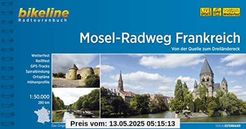 Mosel-Radweg Frankreich: Von der Quelle zum Dreiländereck 1:50.000, 280 km (Bikeline Radtourenbücher)