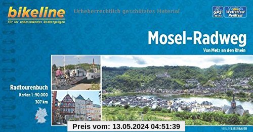 Mosel-Radweg: Von Metz an den Rhein. 1:50.000, 307 km. GPS-Tracks-Download, wetterfest/reißfest