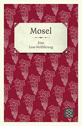 Mosel: Eine Lese-Verführung