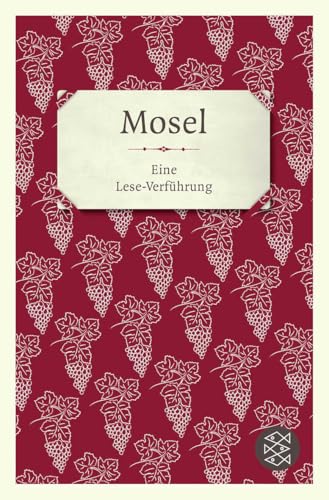Mosel: Eine Lese-Verführung