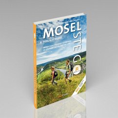 Moselsteig. Der offizielle Wanderführer. Das große Buch mit allen 24 Etappen plus Rundwege. von IDEEmedia