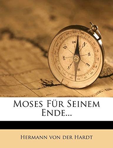 Moses Fur Seinem Ende...
