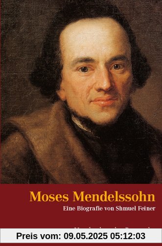 Moses Mendelssohn: Ein jüdischer Denker in der Zeit der Aufklärung (Simon Dubnow Institut Fur Judische Geschichte Und Kultur)