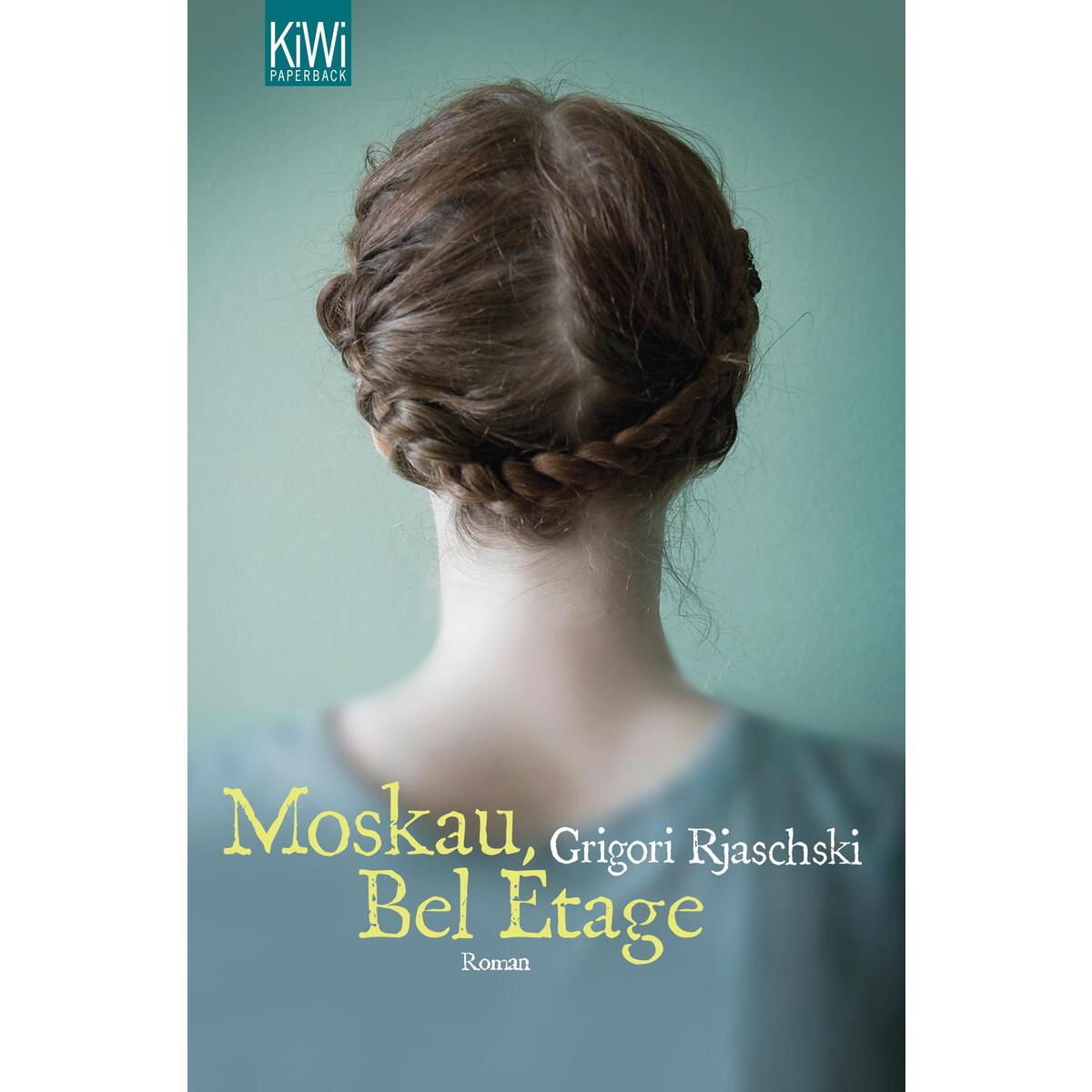 Moskau, Bel Étage von Kiepenheuer & Witsch GmbH