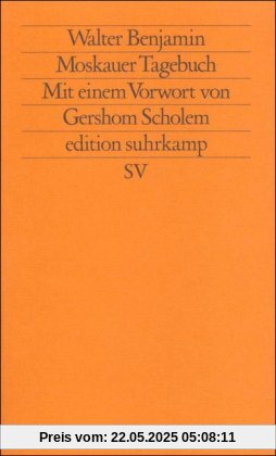 Moskauer Tagebuch (edition suhrkamp)