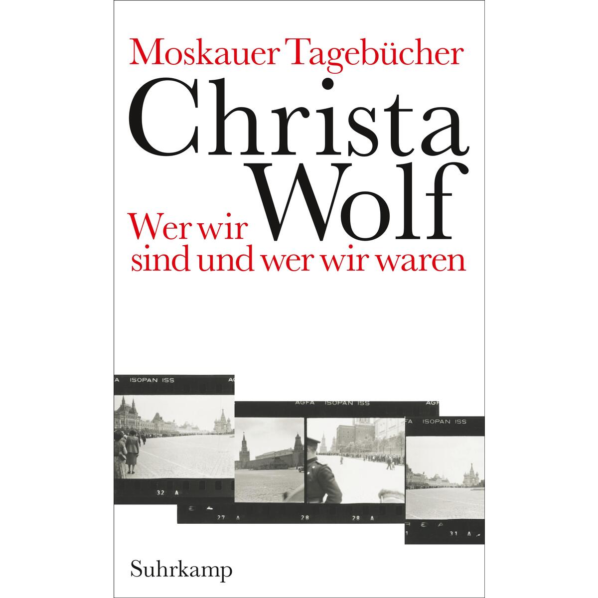 Moskauer Tagebücher von Suhrkamp Verlag AG