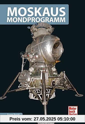 Moskaus Mondprogramm (Raumfahrt-Bibliothek)