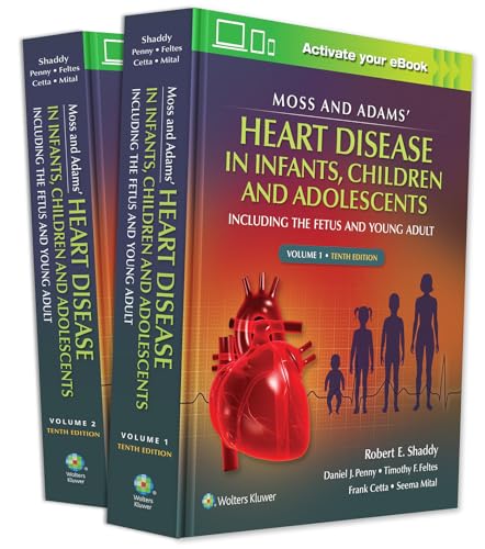 Moss & Adams' Heart Disease in infants, Children, and Adolescents: Including the Fetus and Young Adult von WOLTERS KLUWER HEALTH
