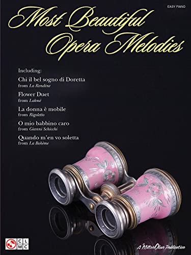 Most Beautiful Opera Melodies Pf Book: Noten für Klavier: For Easy Piano