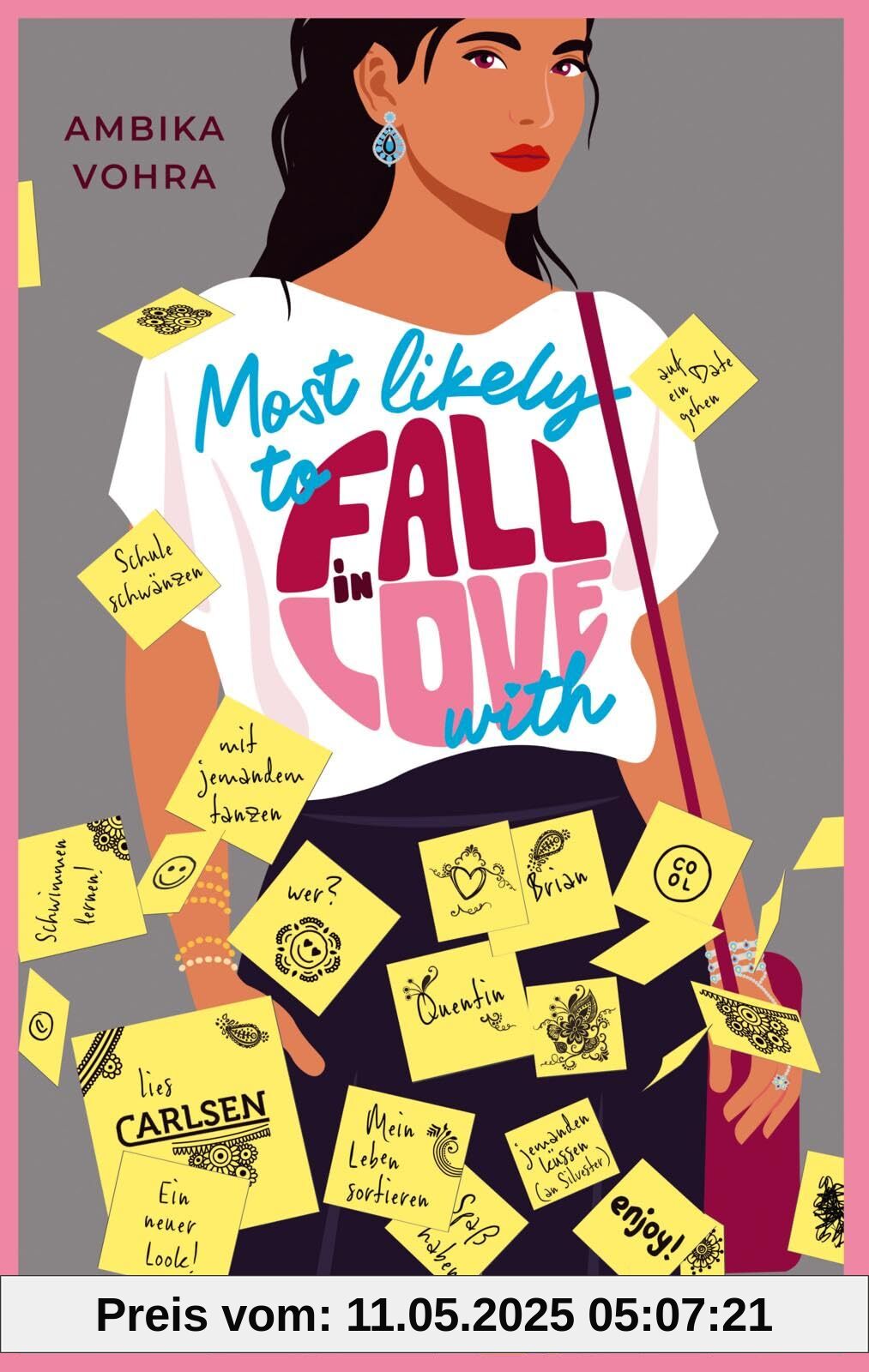 Most Likely to Fall in Love With: Zauberhafte YA-RomCom ab 14 mit indisch-amerikanischem Flair Most Likely to Fall in Love With: Zauberhafte YA-RomCom ab 14 mit indisch-amerikanischem Flair