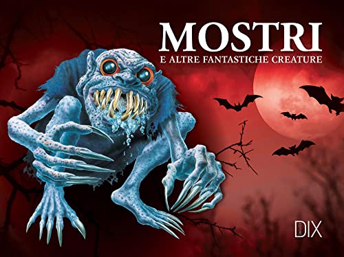 Mostri e altre fantastiche creature (Varia illustrata)