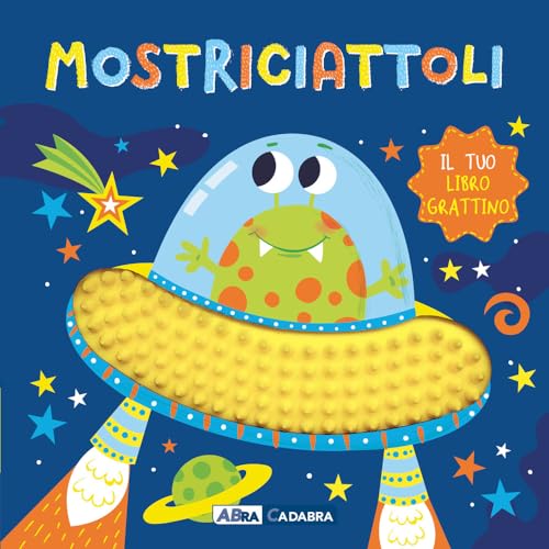 Mostriciattoli. Il tuo libro grattino. Ediz. a colori Mostriciattoli. Il tuo libro grattino. Ediz. a colori von ABraCadabra