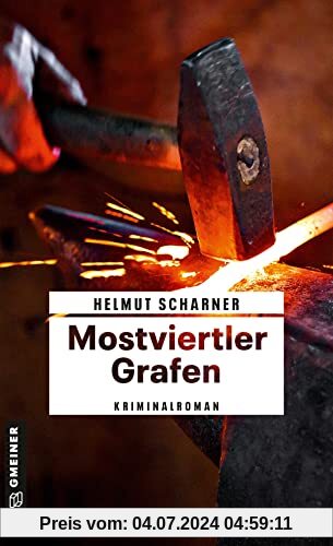 Mostviertler Grafen: Kriminalroman (Kriminalromane im GMEINER-Verlag)