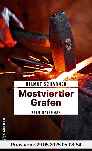 Mostviertler Grafen: Kriminalroman (Kriminalromane im GMEINER-Verlag)