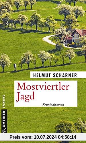 Mostviertler Jagd: Kriminalroman (Kommissar Brandner) (Kriminalromane im GMEINER-Verlag)
