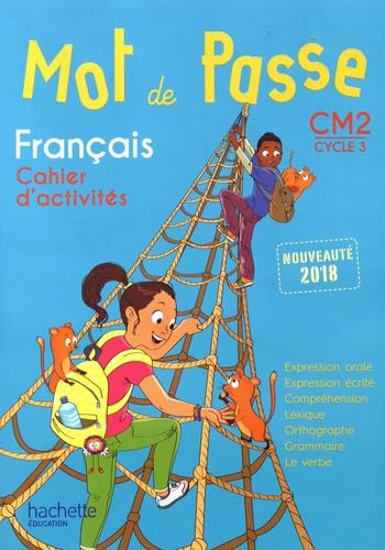 Mot de passe de Français CM2 - Cahier élève: Cahier d'activités