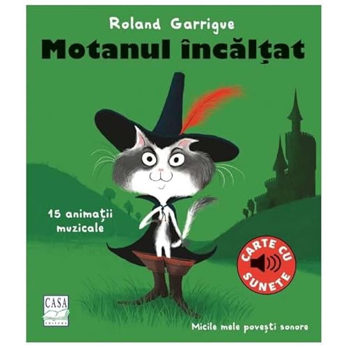 Motanul Incaltat. Carte Cu Sunete Motanul Incaltat. Carte Cu Sunete von Casa
